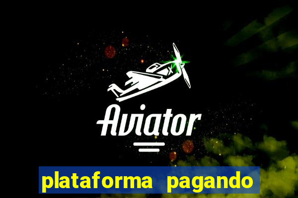 plataforma pagando fortune tiger